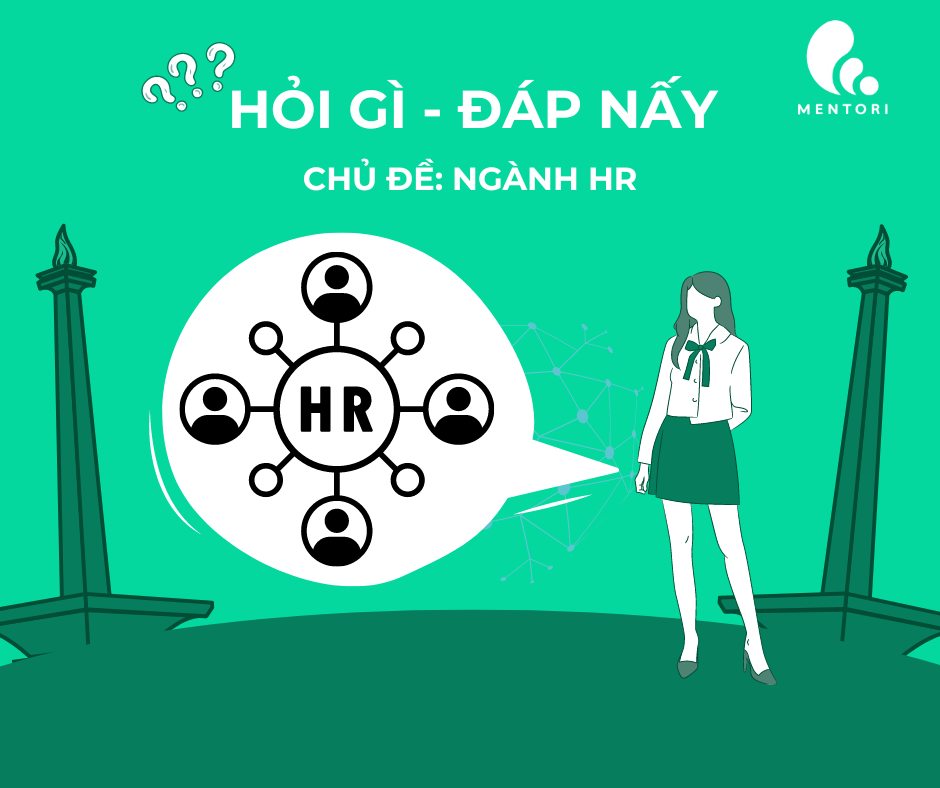 HỎI ĐÁP VỀ NGÀNH HR