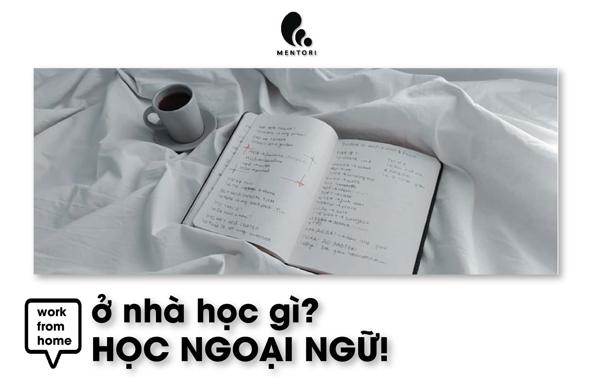 #WFH: TỰ HỌC NGOẠI NGỮ HIỆU QUẢ TẠI NHÀ