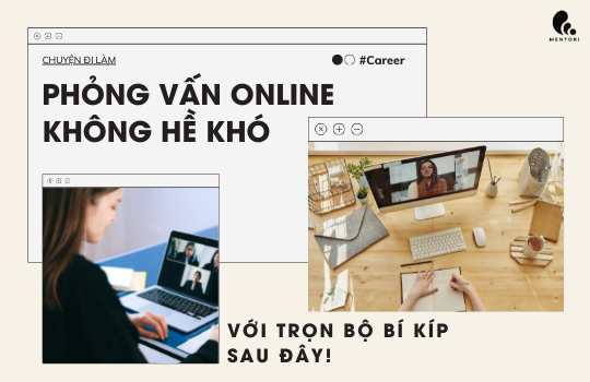 TRỌN BỘ BÍ KÍP PHỎNG VẤN ONLINE CHO ỨNG VIÊN TIỀM NĂNG