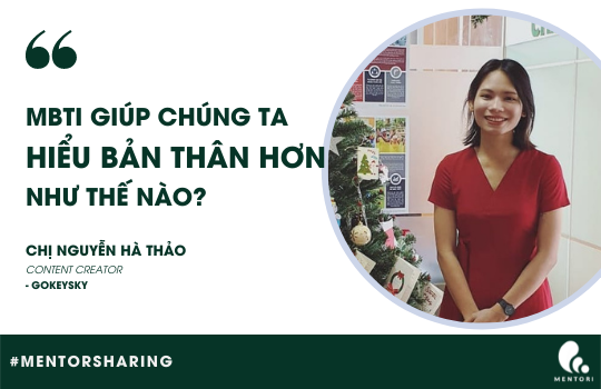 TRẮC NGHIỆM TÍNH CÁCH MBTI GIÚP BẠN KHÁM PHÁ CHÍNH MÌNH NHƯ THẾ NÀO?