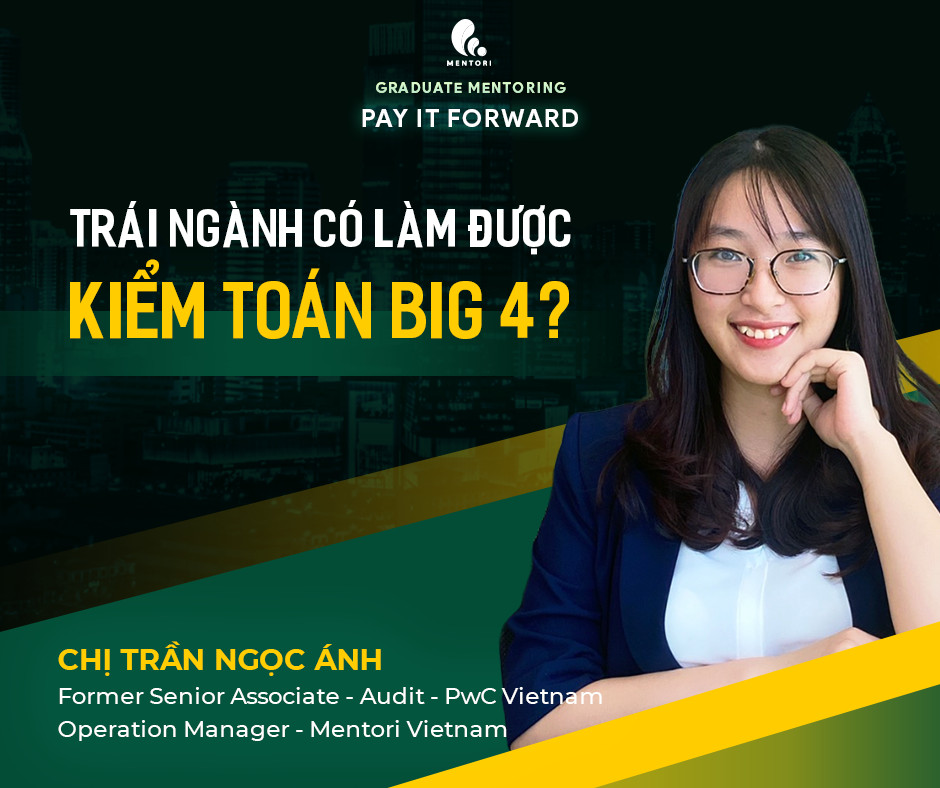 TRÁI NGÀNH có làm được KIỂM TOÁN BIG 4?