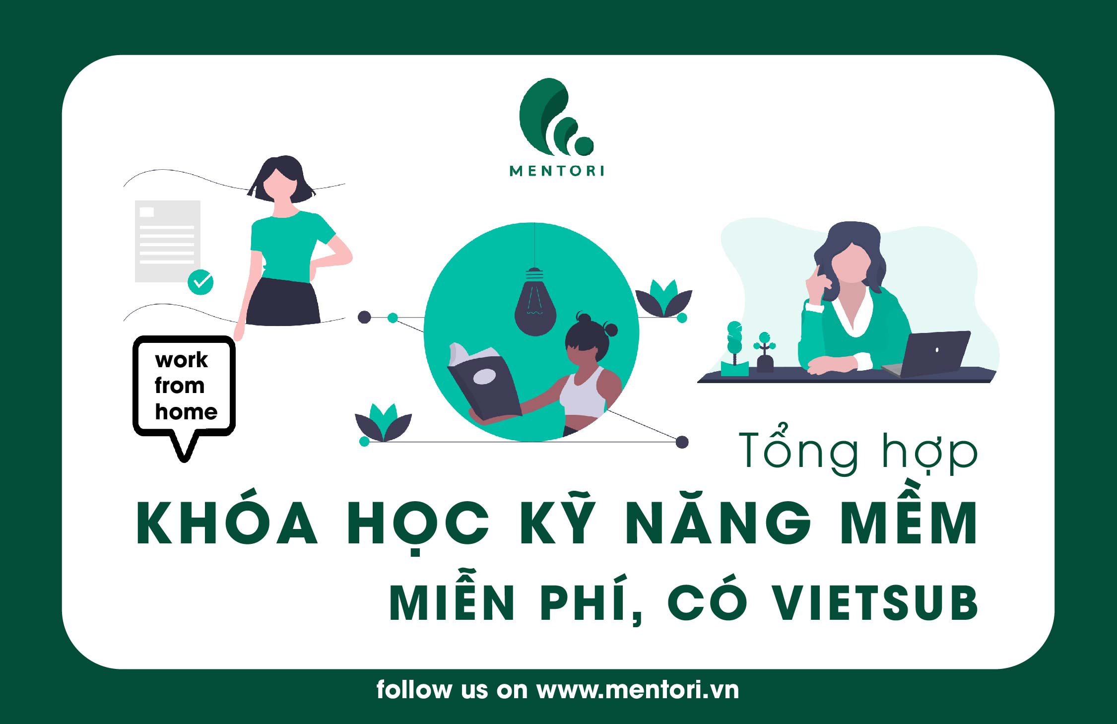 TỔNG HỢP CÁC KHÓA HỌC KỸ NĂNG MỀM MIỄN PHÍ (CÓ VIETSUB)